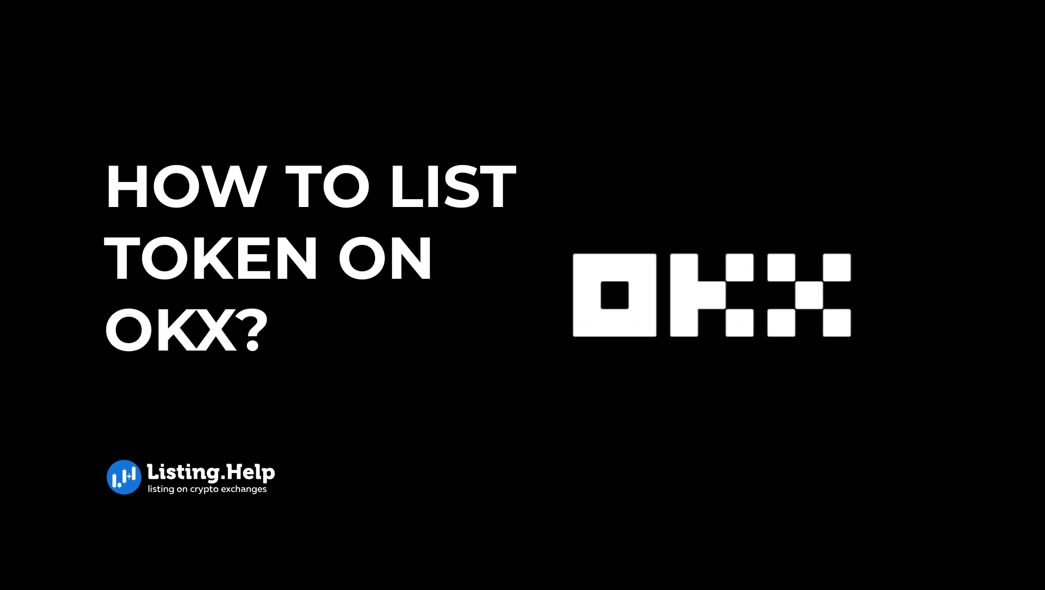 How to list token or coin on OKX?