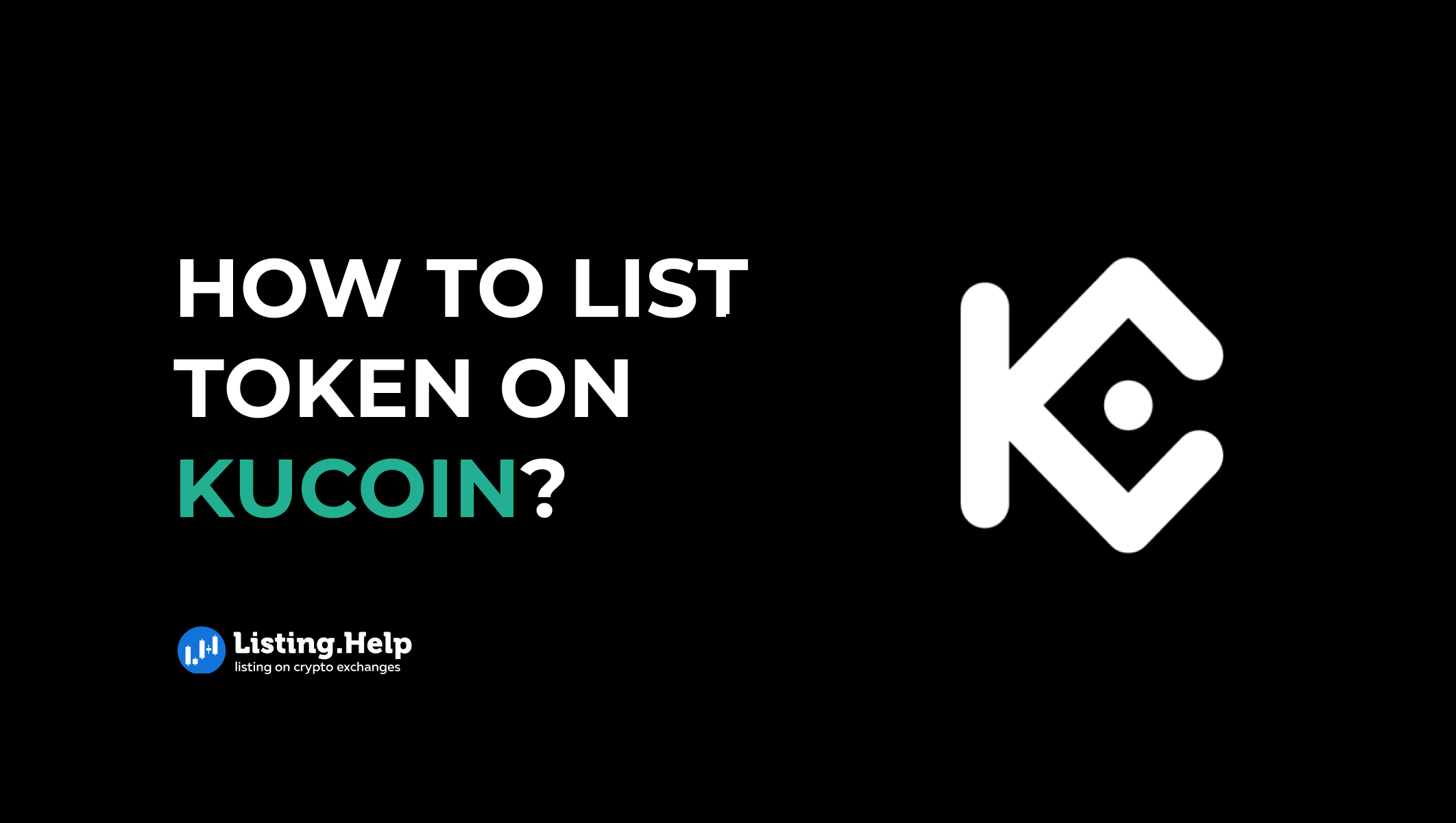 How to List Your Coin or Token on KuCoin