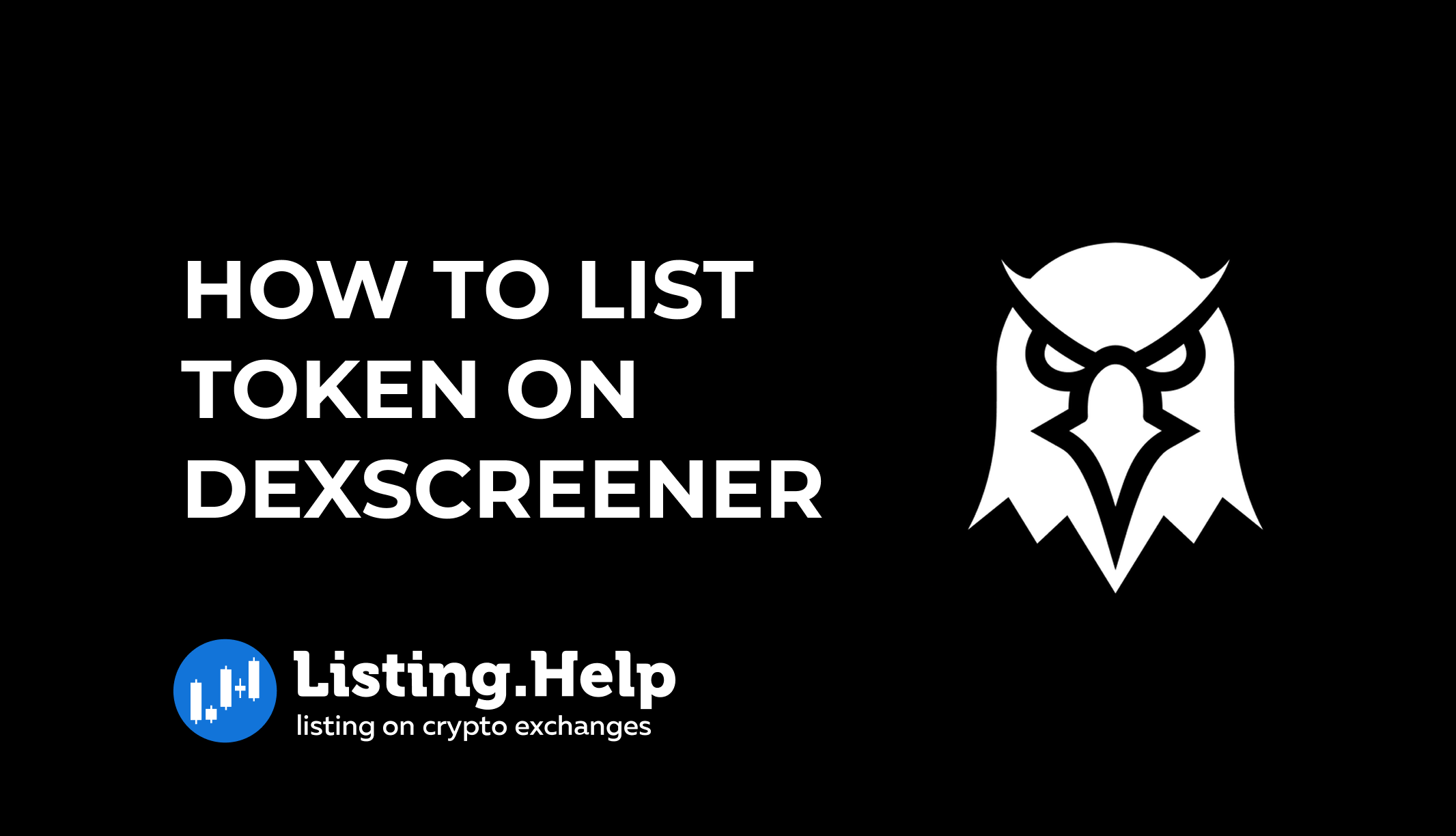 How to List a Token or Coin on Dexscreener