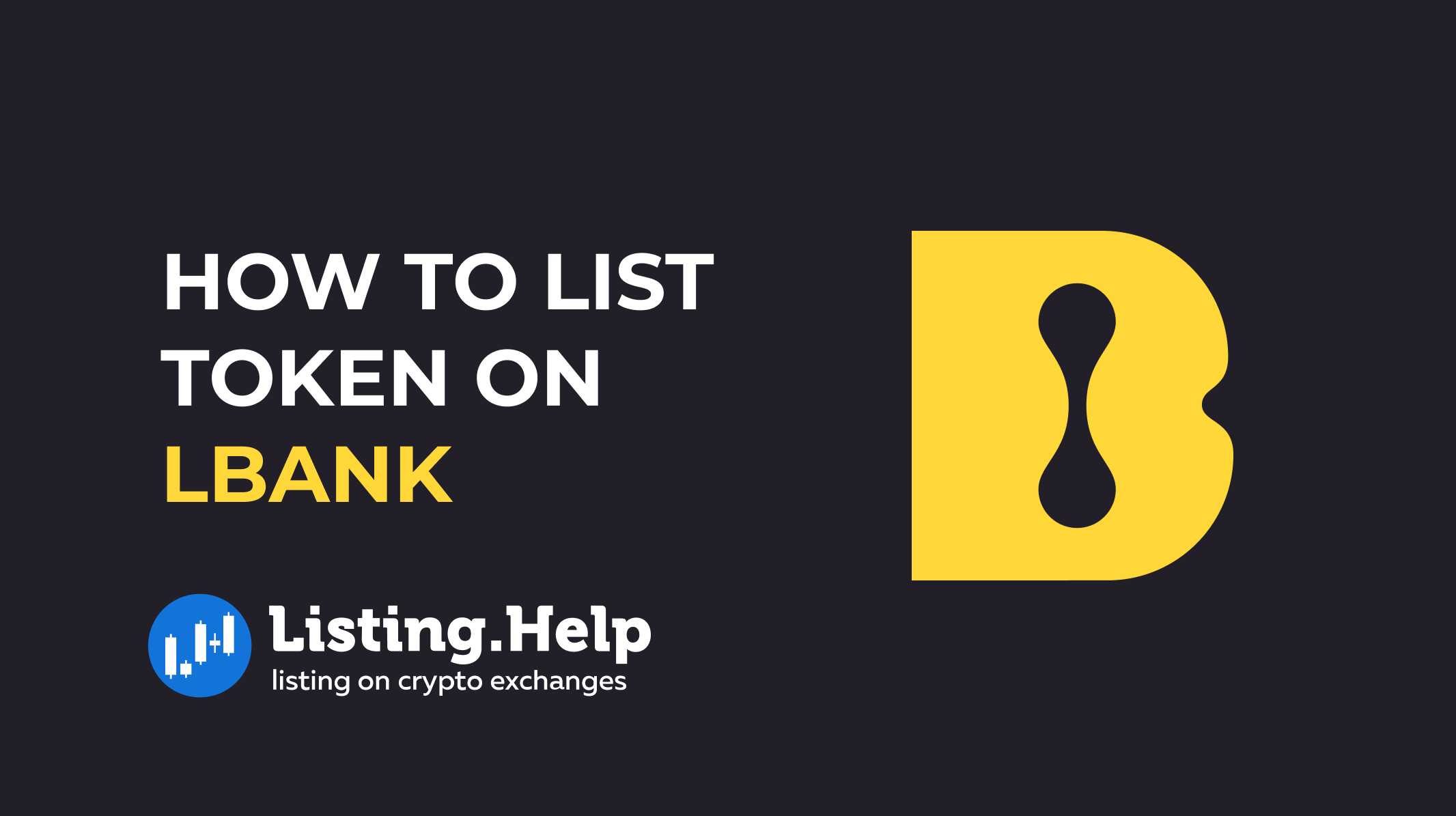 How to List Token on LBank | Full Guide for Crypto Projects