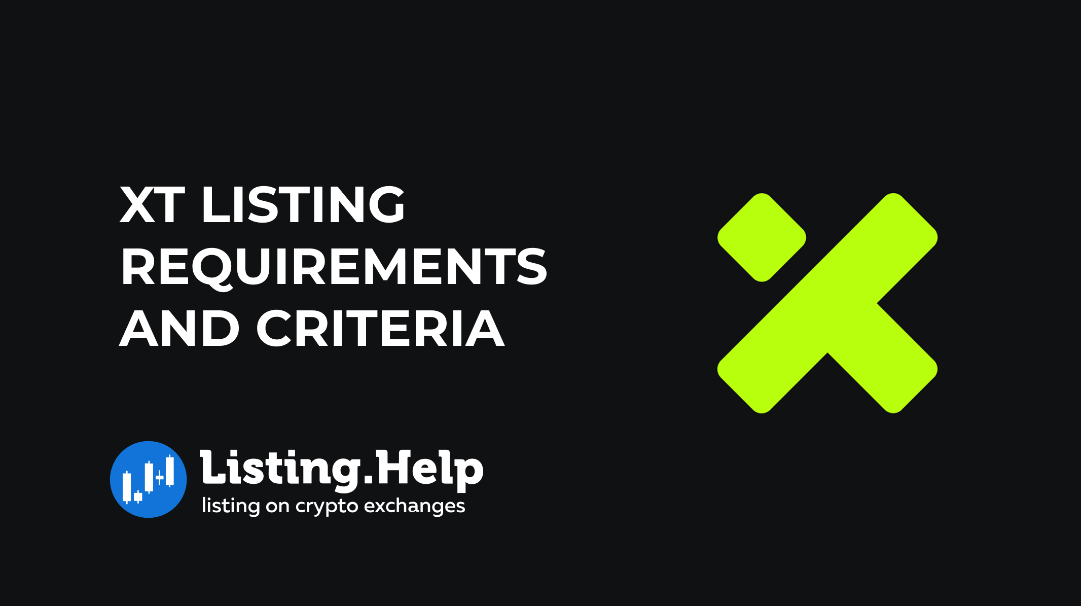 XT Listing Requirements and Criteria 2026 | How to List Your Token