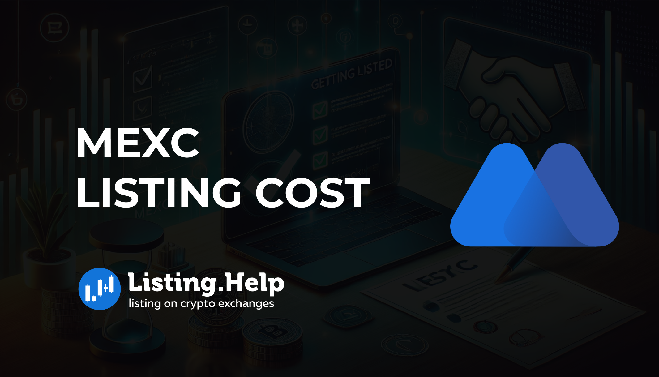 MEXC Listing Cost 2026 | Fees, Requirements, and Listing Process