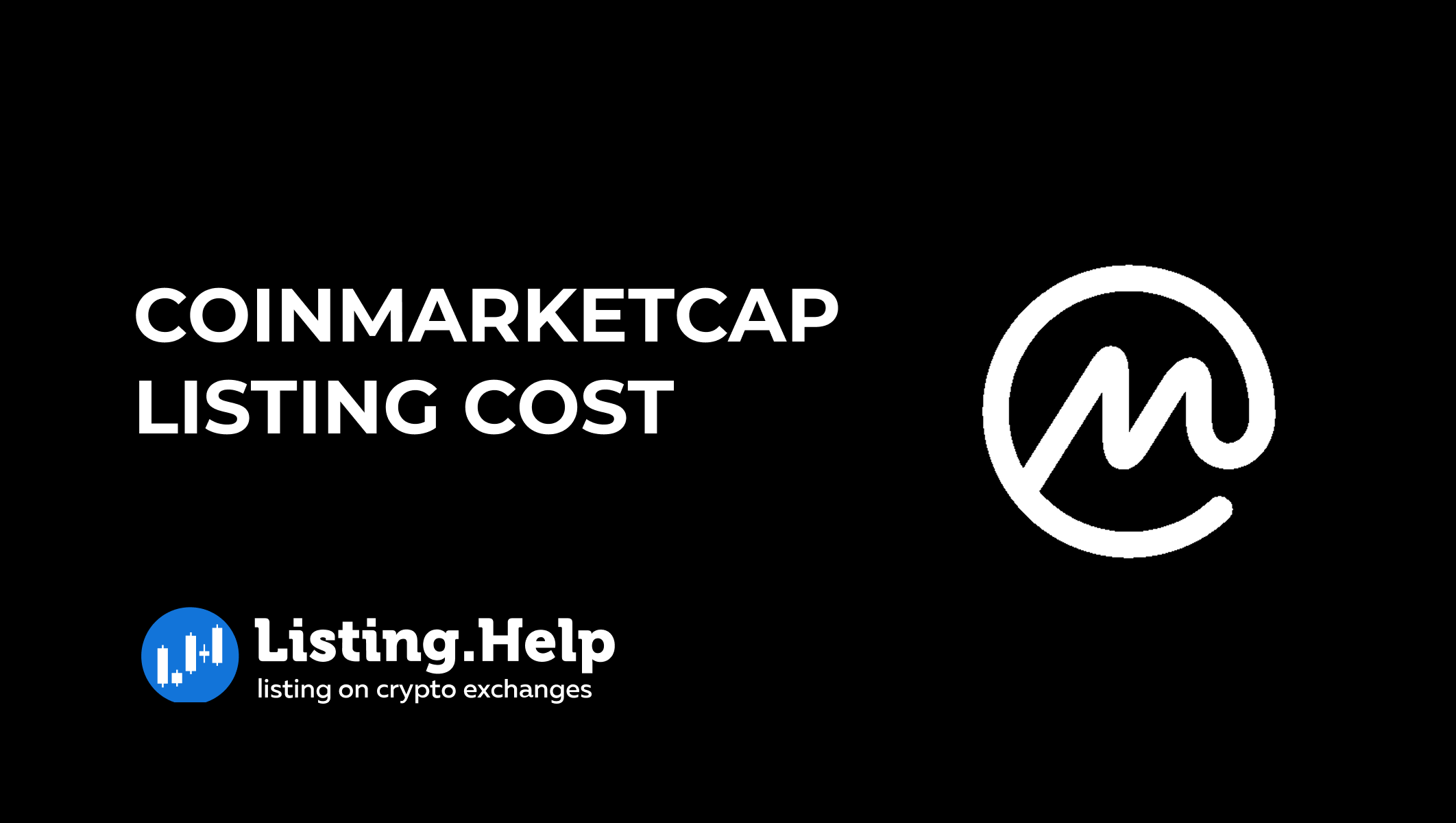 CoinMarketCap Listing Cost 2026 | Fees and Requirements