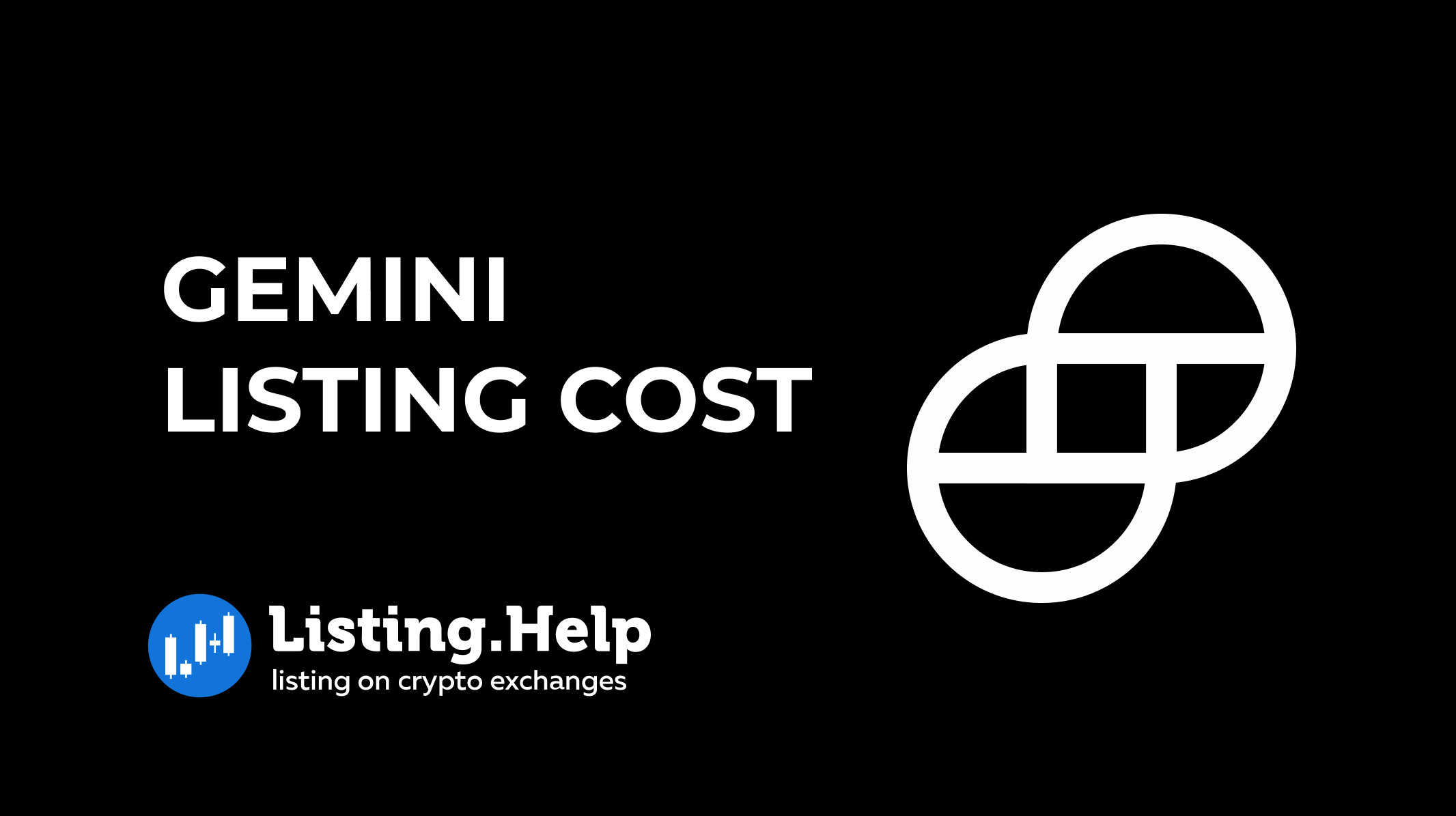 Gemini Listing Cost 2026 | Fees, Requirements, and Compliance