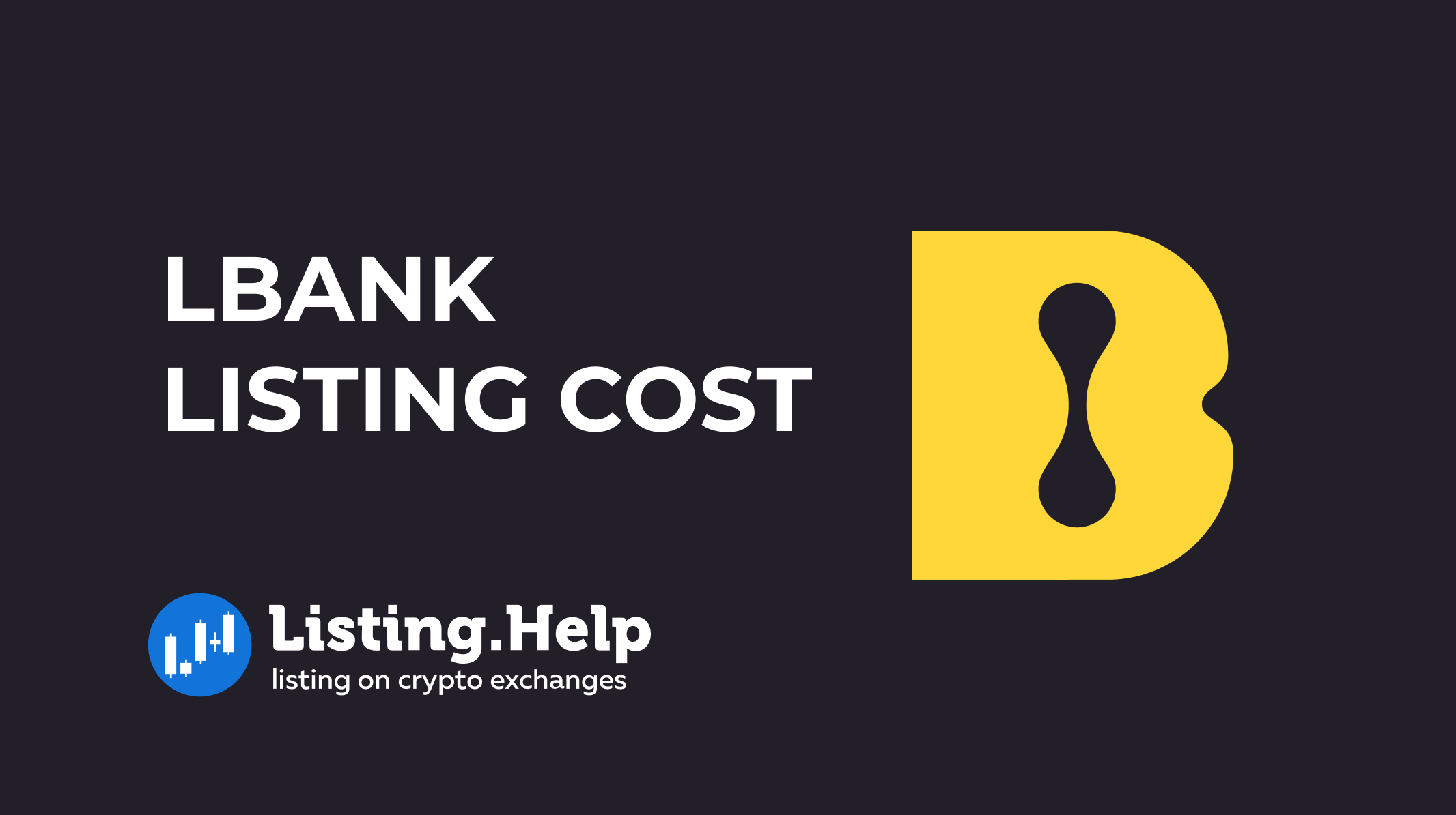 LBank Listing Cost 2026 | Fees and Requirements