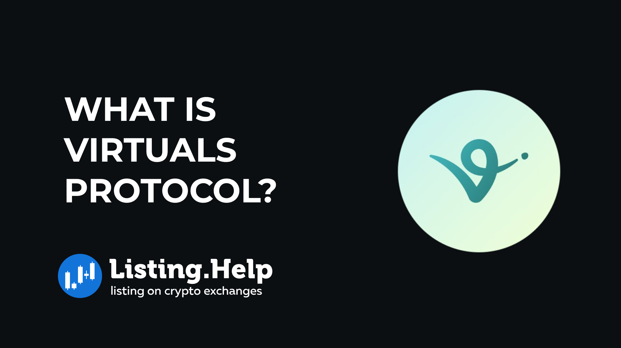 What is Virtuals Protocol (VIRTUAL)? - Listing.Help | #1 Exchange ...