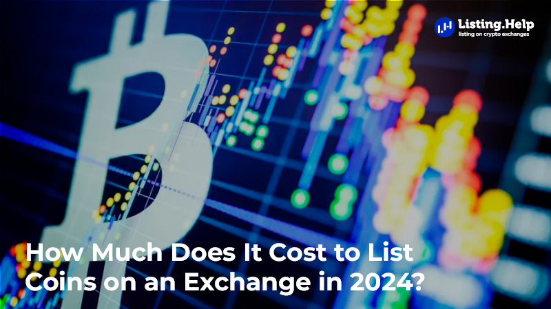 How much does it cost to list coin on an exchange Listing.help